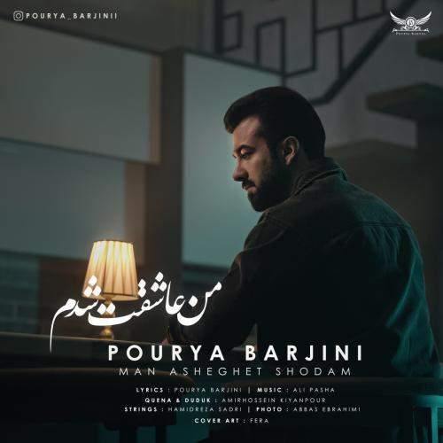 Download New Music By  Pourya Barjini Called Man Asheghet Shodam