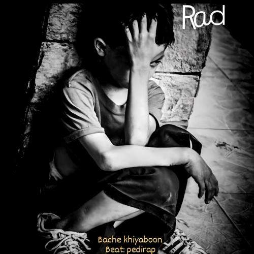 Download New Music By  Rad Called Bache Khiyaboon