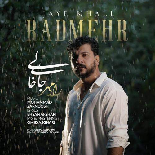 Download New Music By  Radmehr Called Jaye Khali