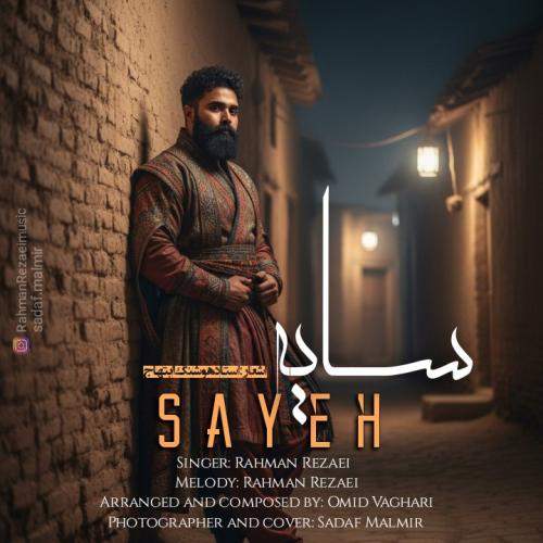 Download New Music By  Rahman Rezaei Called Sayeh
