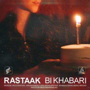 Download Music Rastaak – Bi Khabari