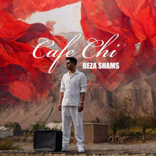 Download Music Reza Shams - Cafe Chi 1 Download New Music By Reza Shams Called Cafe Chi