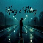 Download Music Tanha – Harj o Marj
