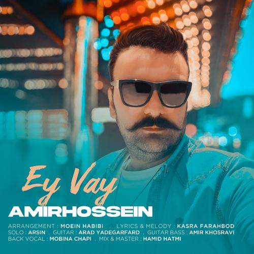 Download New Music By  Amir Hossein PourMohammadi Called Ey Vay