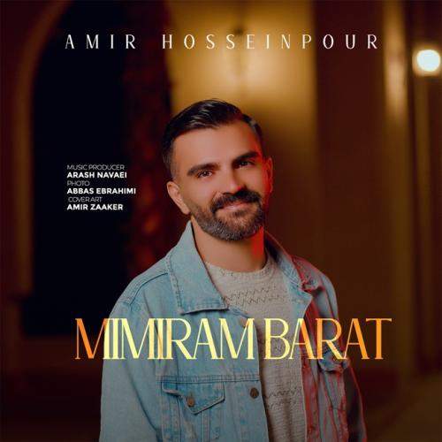 Download New Music By  Amir Hosseinpoor Called Mimiram Barat