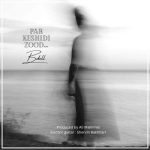 Download Music Bdell – Par Keshidi Zood