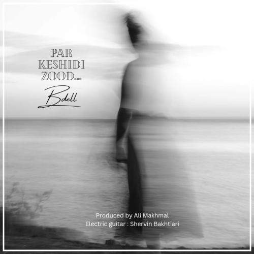 Download New Music By  Bdell Called Par Keshidi Zood