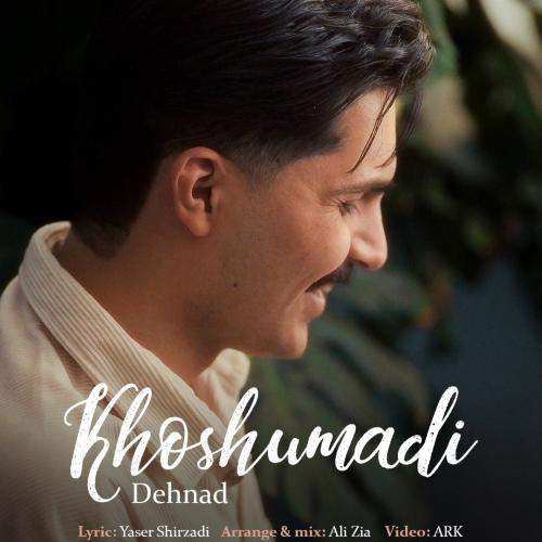 Download New Music By  Dehnad Called Khosh Umadi