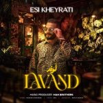 Download Music Esi Kheyrati – Lavand