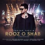 Download Music Farzad Farzin – Roz O Shab (Live Version)