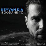 Download Music Keyvan Kia – Boodane To