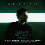 Download Music Milad Alavi – Delam Tang Shode Vasat
