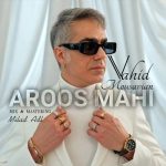 Download Music Vahid Mousavian – Aroos Mahi