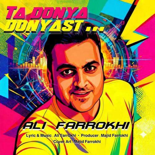 Download New Music By  Ali Farrokhi Called Ta Donya Donyast