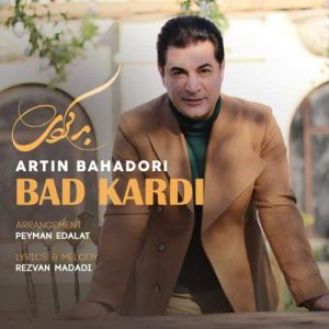 Download Music Artin Bahadori – Bad Kardi