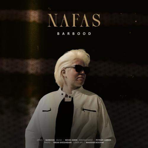 Download New Music By  Barbood Called Nafas