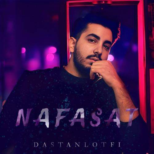 Download New Music By  Dastan Lotfi Called Nafasat