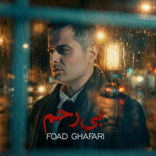 Download New Music By  Foad Ghafari Called Bi Rahm