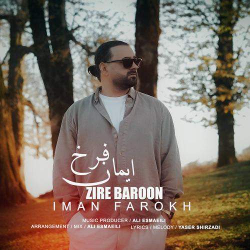 Download New Music By  Iman Farokh Called Zire Baroon