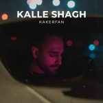 Download Music Kakerfan - Kalle Shagh 2 Download Music Kakerfan – Kalle Shagh