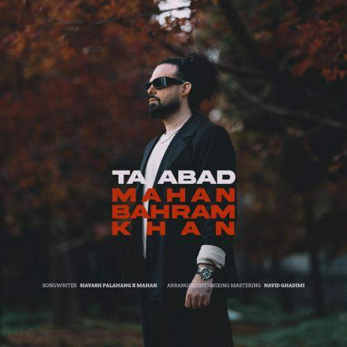 Download Music Mahan Bahramkhan - Ta Abad 1 Download New Music By Mahan Bahramkhan Called Ta Abad