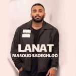 Download Music Masoud Sadeghloo – Lanat