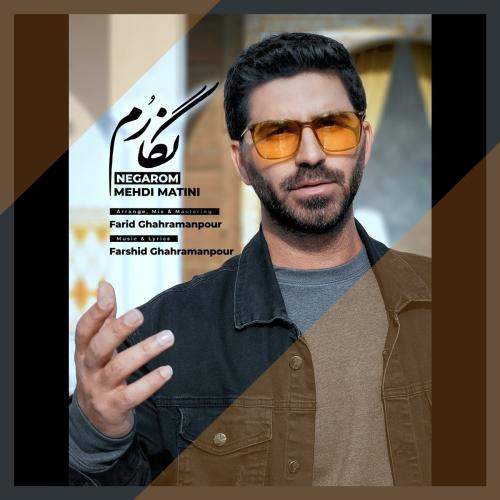 Download New Music By  Mehdi Matini Called Negarom