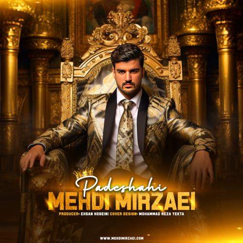 Download New Music By  Mehdi Mirzaei Called Padeshahi