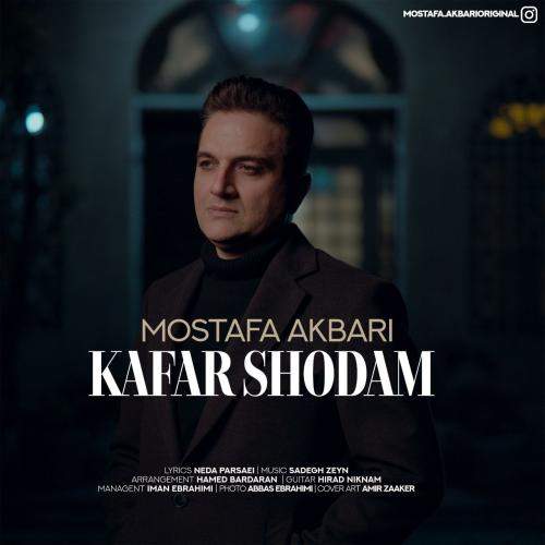 Download New Music By  Mostafa Akbari Called Kafar Shodam