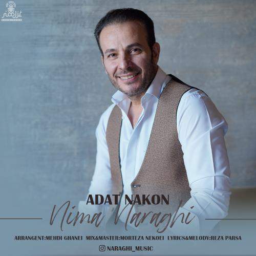 Download Music Nima Naraghi - Adat Nakon 9 Download New Music By Nima Naraghi Called Adat Nakon