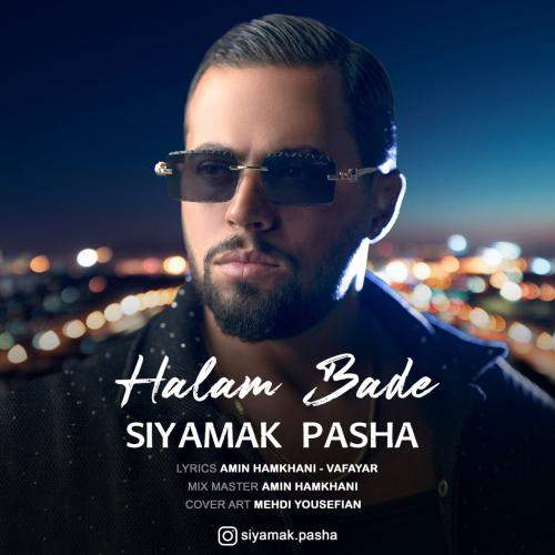 Download New Music By  Siyamak Pasha Called Halam Bade