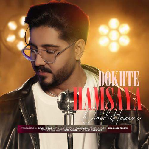 Download Music Omid Hoseini - Dokhte Hamsaye 1 Download New Music By Omid Hoseini Called Dokhte Hamsaye
