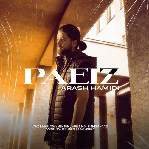 Download Music Arash Hamidi - Paeiz 3 Download New Music By Arash Hamidi Called Paeiz
