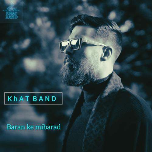 Download New Music By  Khat Band Called Baran Ke Mibarad
