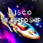 Download Music Sisco - The Retro Ship 2 Download Music Sisco – The Retro Ship