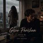 Download Music Aiva Ai - Gisoo Parishan 2 Download Music Aiva Ai – Gisoo Parishan