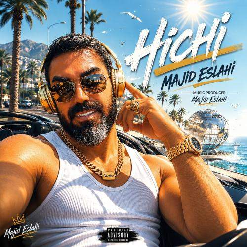 Download Music Majid Eslahi - Hichi 1 Download New Music By Majid Eslahi Called Hichi