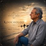 Download Music Reza Babaee - Koocholoo 2 Download Music Reza Babaee – Koocholoo