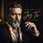Download Music Bahman Behrad – Joz To