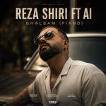 Download Music Reza Shiri – Ghalbam (Piano)