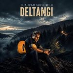 Download Music Shahram Shokoohi - Deltangi 2 Download Music Shahram Shokoohi – Deltangi