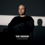 Download Music Shayan Farhadi – Chi Shenidi