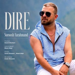 Download Music Soroosh Farahmand – Dire