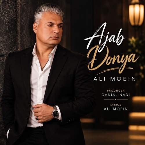 Download New Music By  Ali Moein Called Ajab Donya