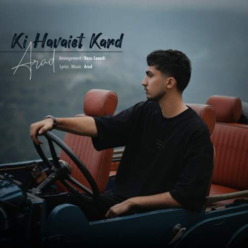 Download New Music By  Arad Called Ki Havaeit Kard