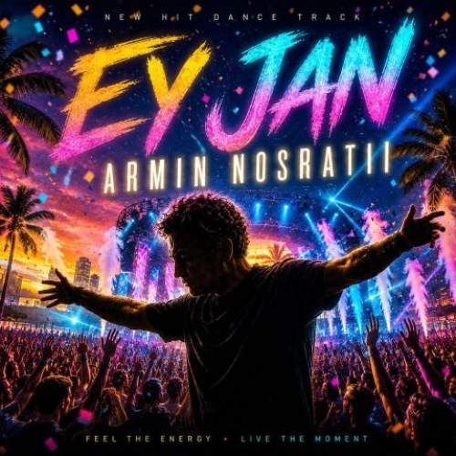 Download New Music By  Armin Nosrati Called Ey Jan