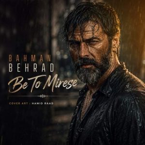 Download Music Bahman Behrad – Be To Mirese