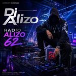 Download Music Dj Alizo - Radio Alizo 62 2 Download Music Dj Alizo – Radio Alizo 62