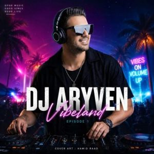 Download Music Dj Aryven – Vibeland 01