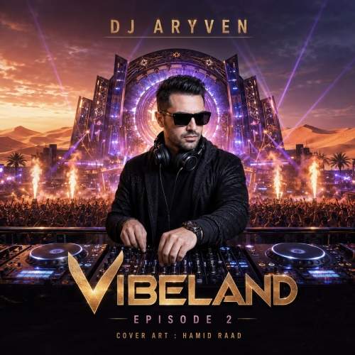Download Music Dj Aryven - Vibeland 02 7 Download New Music By Dj Aryven Called Vibeland 02